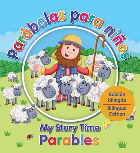 Cover image for Parabolas Para Ninos - My Story Time Parables: Edicion Bilingue - Bilngual Edition