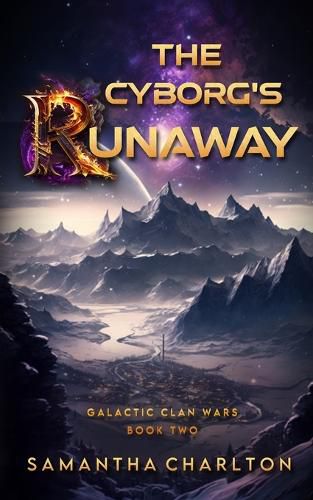 Cover image for The Cyborg's Runaway