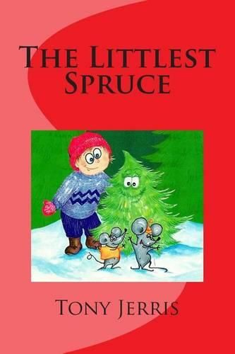 Cover image for The Littlest Spruce