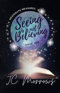 Cover image for Seeing is Not Believing