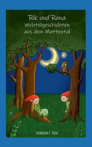 Cover image for Rik und Runa - Wichtelgeschichten aus dem Muttental