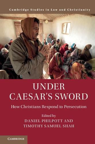 Cover image for Under Caesar's Sword: How Christians Respond to Persecution