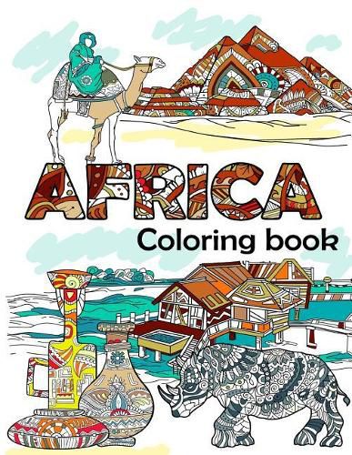 Cover image for Africa Coloring Book: Adult Colouring Fun, Stress Relief Relaxation and Escape