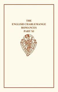 Cover image for The English Charlemagne Romances XI              The Foure Sons of Aymon II