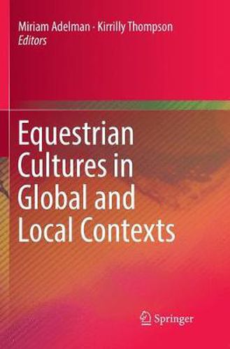 Cover image for Equestrian Cultures in Global and Local Contexts