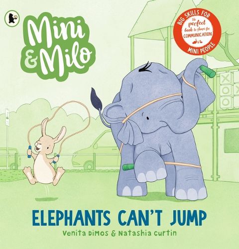 Cover image for Mini and Milo: Elephants Can't Jump