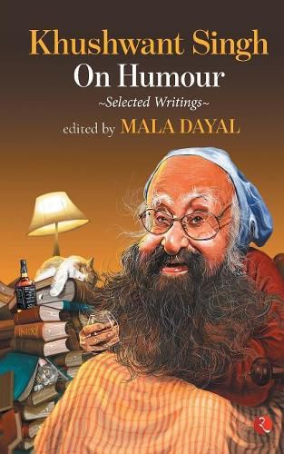 Cover image for KHUSHWANT SINGH ON HUMOUR: Selected Writings