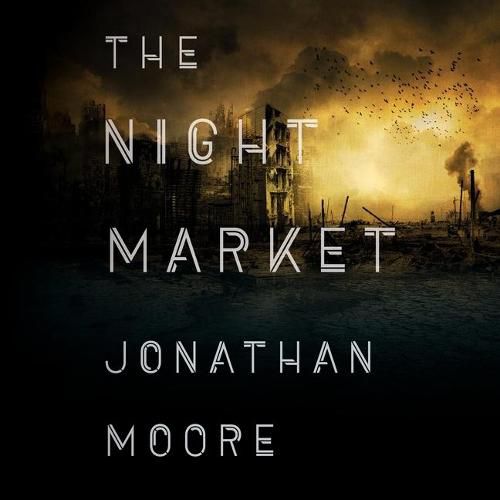 The Night Market Lib/E