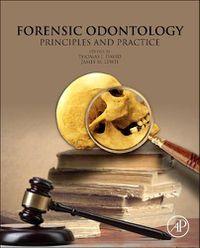 Cover image for Forensic Odontology: Principles and Practice