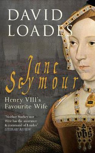 Jane Seymour: Henry VIII's Favourite Wife