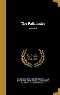 Cover image for The Pathfinder; Volume 1