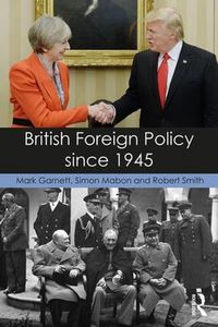 Cover image for British Foreign Policy since 1945