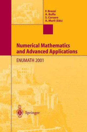 Cover image for Numerical Mathematics and Advanced Applications: Proceedings of ENUMATH 2001 the 4th European Conference on Numerical Mathematics and Advanced Applications Ischia, July 2001