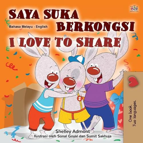 I Love to Share (Malay English Bilingual Children's Book)