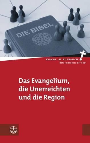 Cover image for Das Evangelium, Die Unerreichten Und Die Region