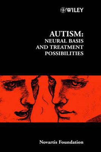 Autism: Neural Basis and Treatment Possibilities