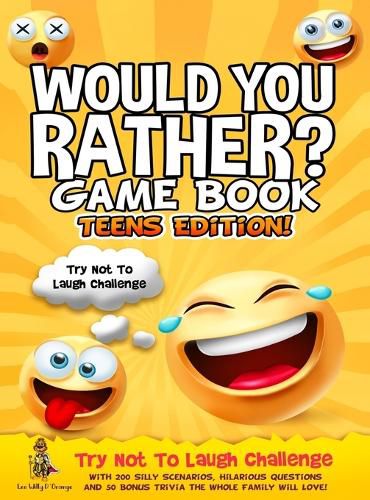 Cover image for Would You Rather Game Book Teens Edition!