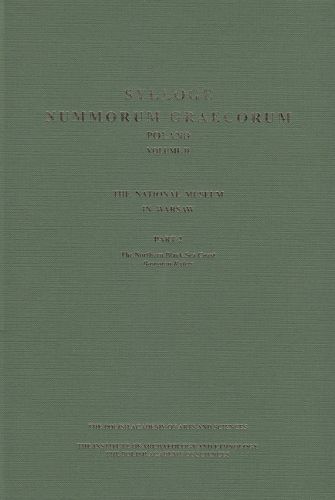 Cover image for Sylloge Nummorum Graecorum, Poland, Vol. II: The National Museum in Warsaw, Part 2, the Northern Black Sea Coast, Bosporan Rulers