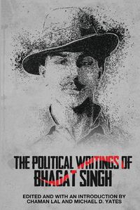 Cover image for The Political Writings of Bhagat Singh