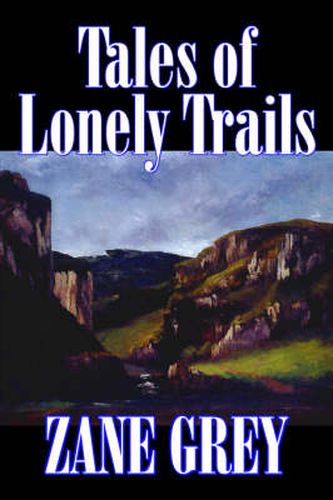 Cover image for Tales of Lonely Trails