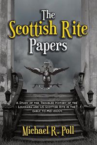 Cover image for The Scottish Rite Papers