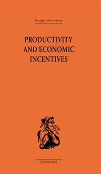 Cover image for Productivity and Economic Incentives