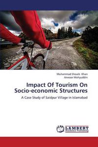 Cover image for Impact Of Tourism On Socio-economic Structures