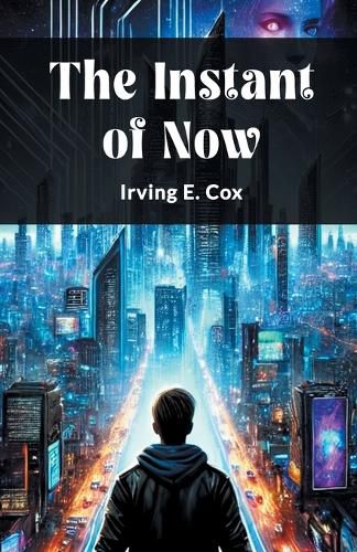 Cover image for The Instant of Now