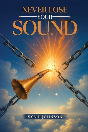 Cover image for Never Lose Your Sound