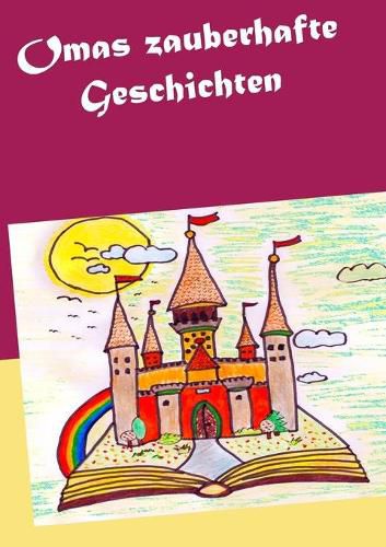 Cover image for Omas zauberhafte Geschichten