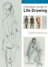 Cover image for Complete Guide to Life Drawing