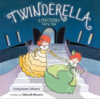 Cover image for Twinderella, A Fractioned Fairy Tale