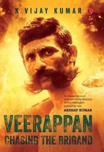 Cover image for VEERAPPAN: Chasing the Brigand