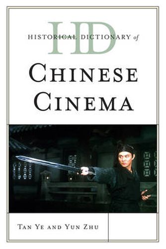 Cover image for Historical Dictionary of Chinese Cinema