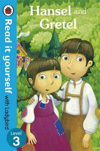 Cover image for Hansel and Gretel - Read it yourself with Ladybird: Level 3
