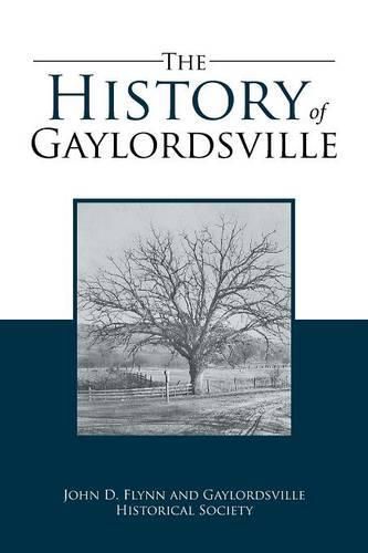 Cover image for The History of Gaylordsville: John D. Flynn and Gaylordsville Historical Society