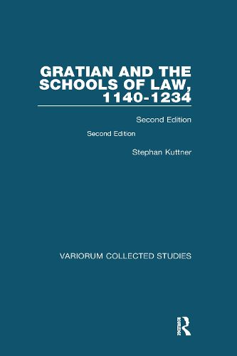 Cover image for Gratian and the Schools of Law 1140-1234: Second Edition