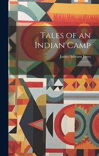 Cover image for Tales of an Indian Camp