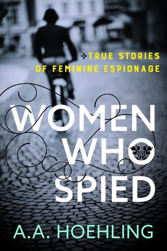 Cover image for Women Who Spied