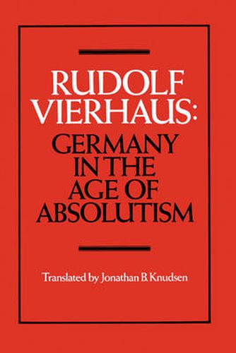 Cover image for Germany in the Age of Absolutism