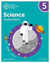 Cover image for Oxford International Primary Science Second Edition: Student Book 5