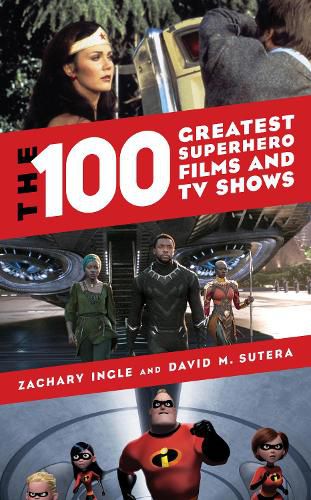 Cover image for The 100 Greatest Superhero Films and TV Shows