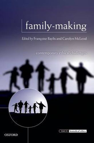 Cover image for Family-Making: Contemporary Ethical Challenges