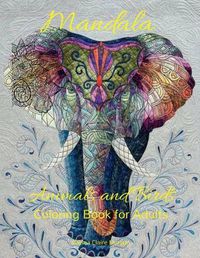 Cover image for Mandala Animals and Birds Coloring Book for Adults