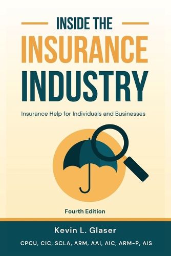 Cover image for Inside the Insurance Industry - Fourth Edition