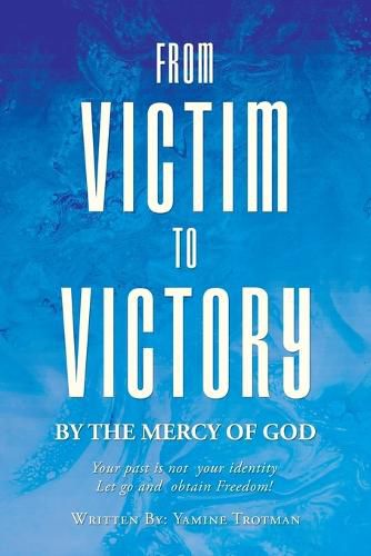 Cover image for From Victim To Victory