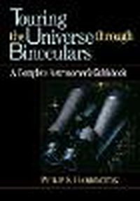 Cover image for Touring the Universe Through Binoculars: Complete Astronomer's Guidebook