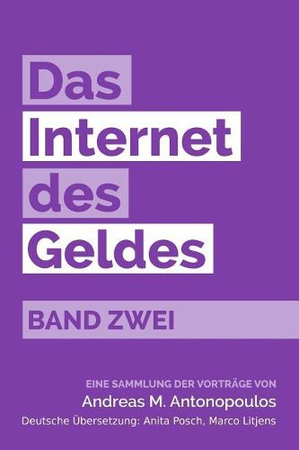 Cover image for Das Internet des Geldes Band Zwei: Eine Sammlung der Vortr ge