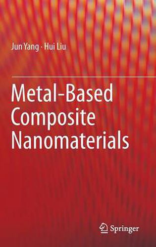 Metal-Based Composite Nanomaterials