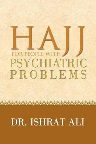 Cover image for HAJJ for PEOPLE WITH PSYCHIATRIC PROBLEMS